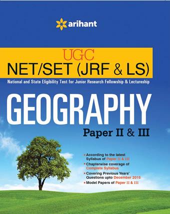 Arihant UGC NET/SET (JRF and LS) GEOGRAPHY Paper II and III